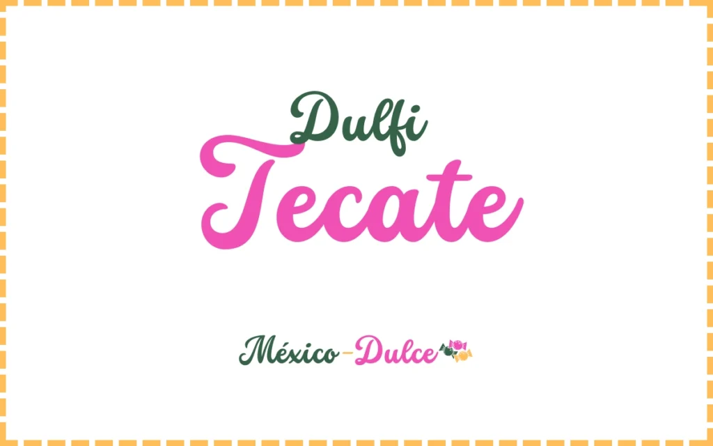 Dulcerías Dulfi Tecate
