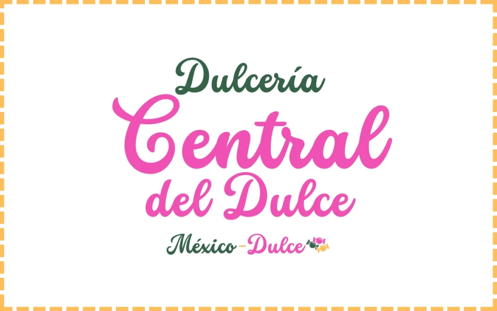 Dulcería Central del Dulce