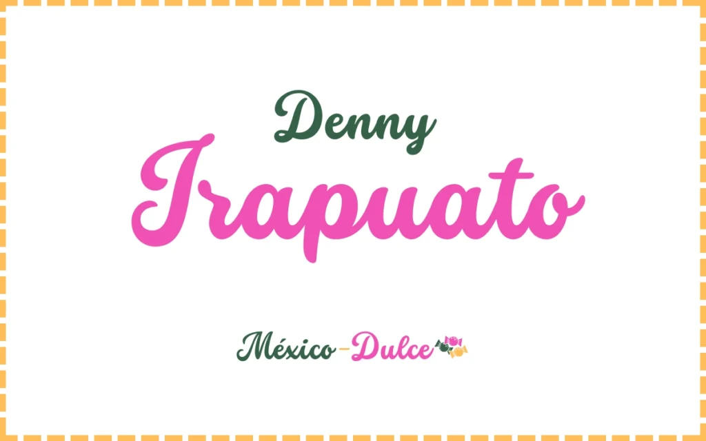 Dulcería Denny Irapuato