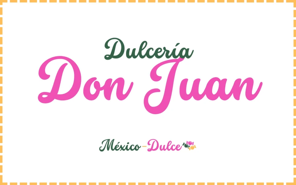 Dulcería Don Juan