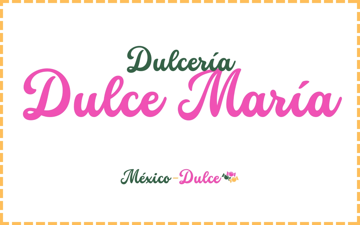 Dulcería Dulce María