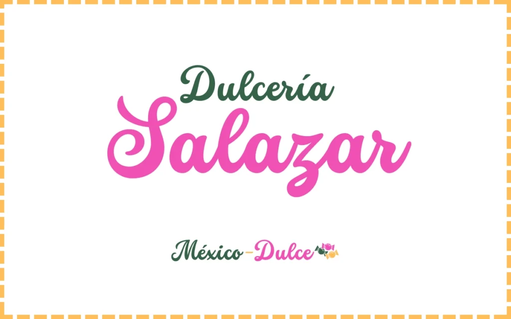 Dulcería Salazar