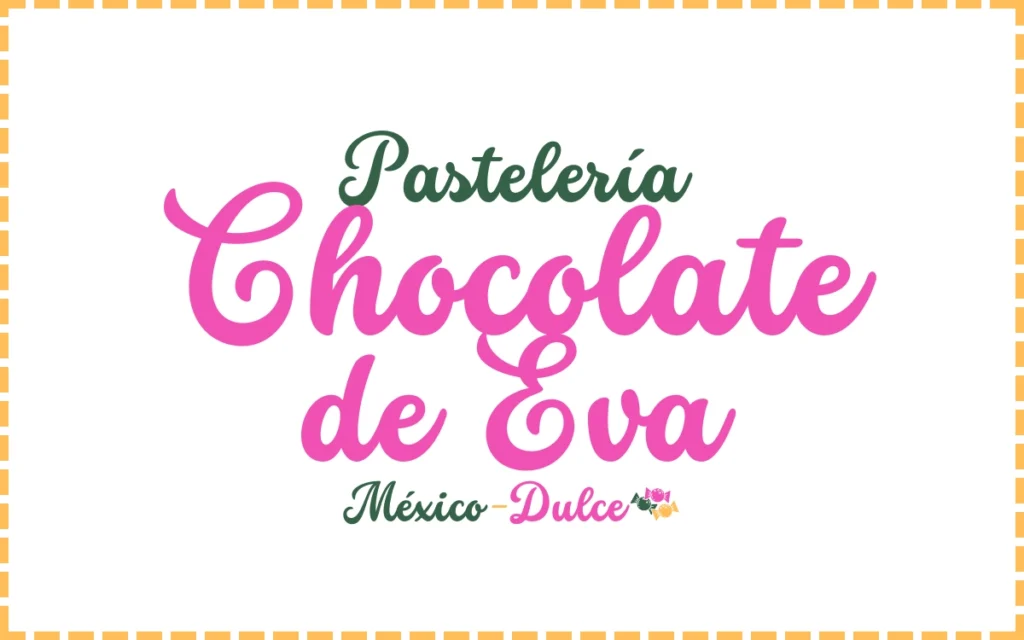 Pastelería Chocolate de Eva