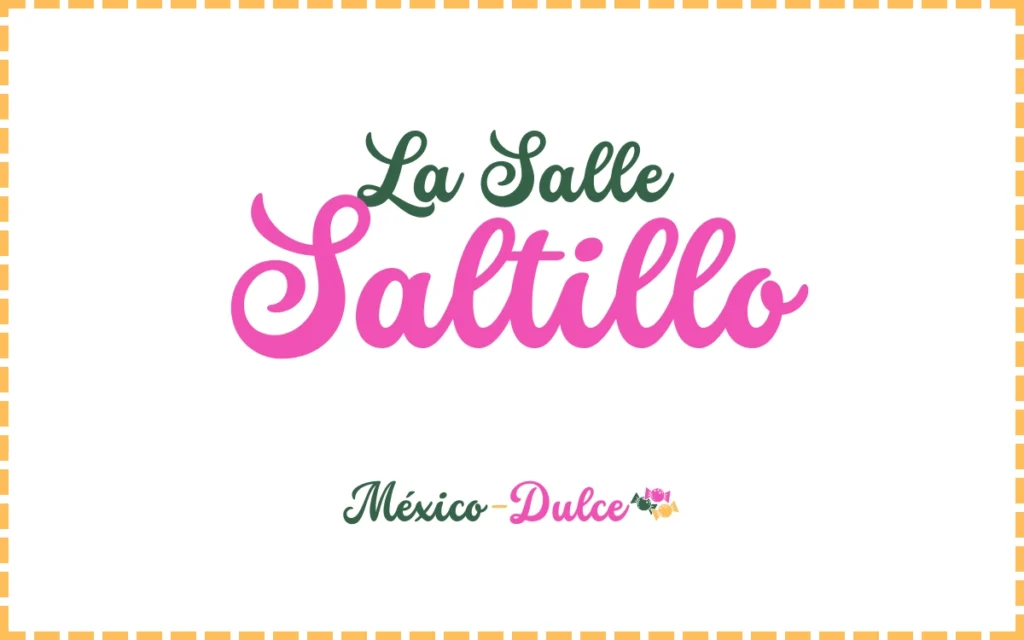 Pastelería La Salle Saltillo