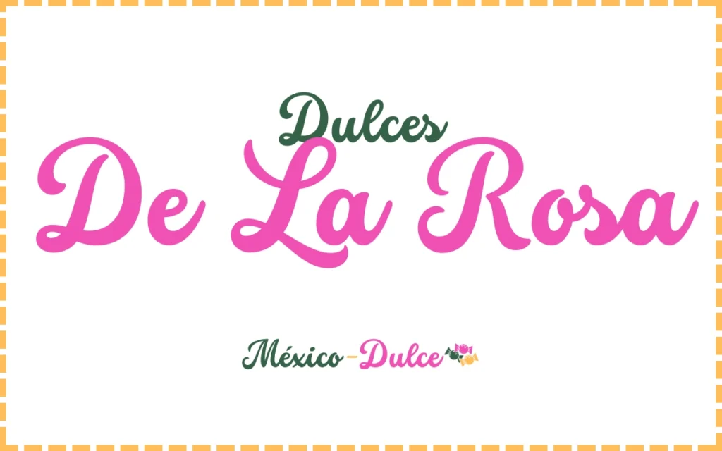 Dulces De La Rosa