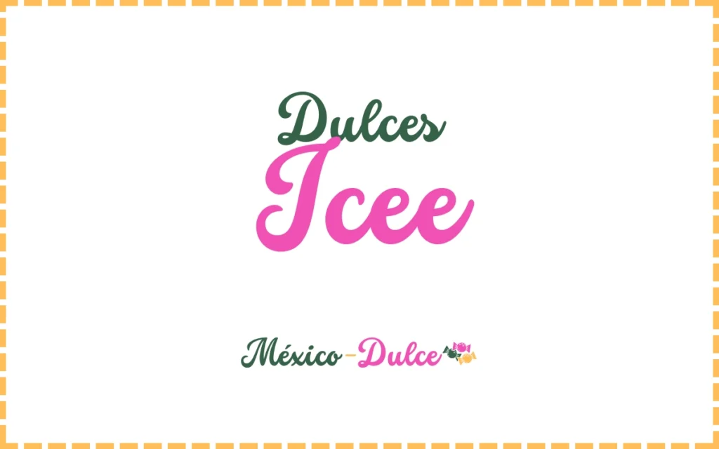Dulces Icee