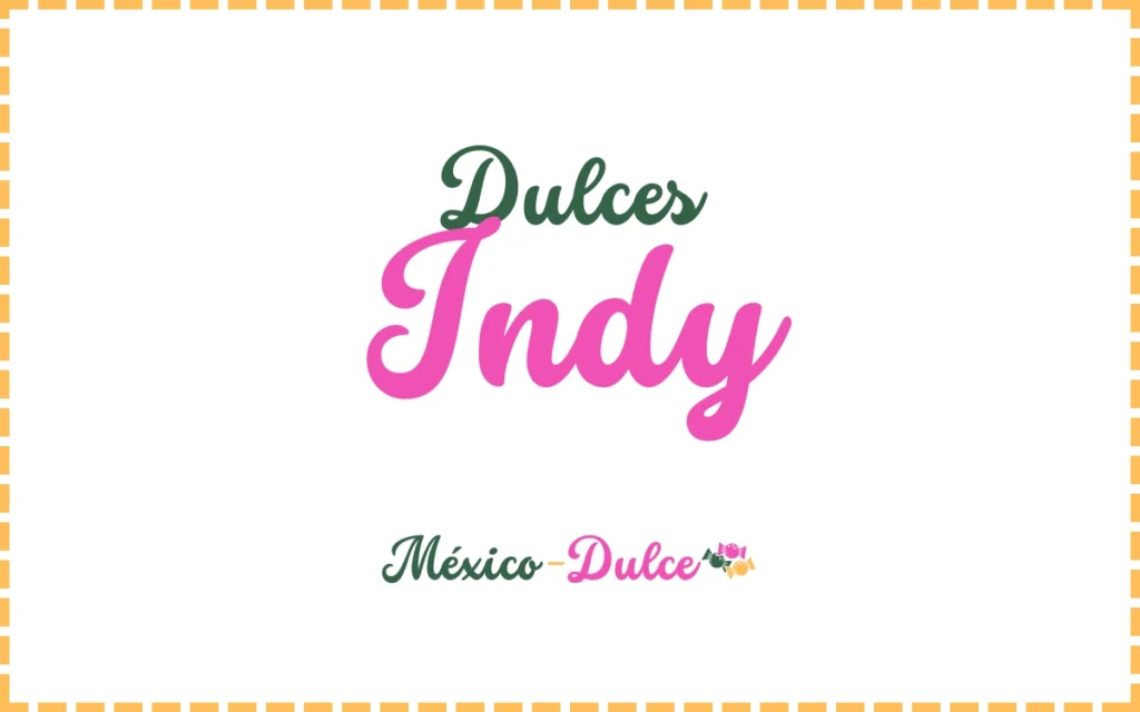 Dulces Indy