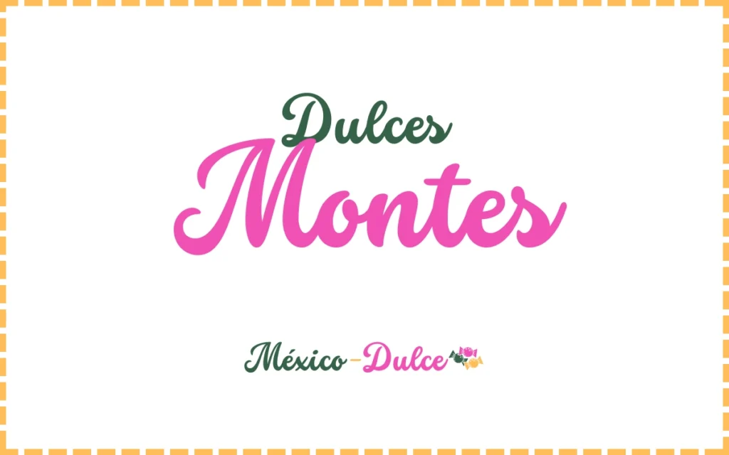Dulces Montes