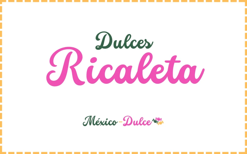 Dulces Ricaleta