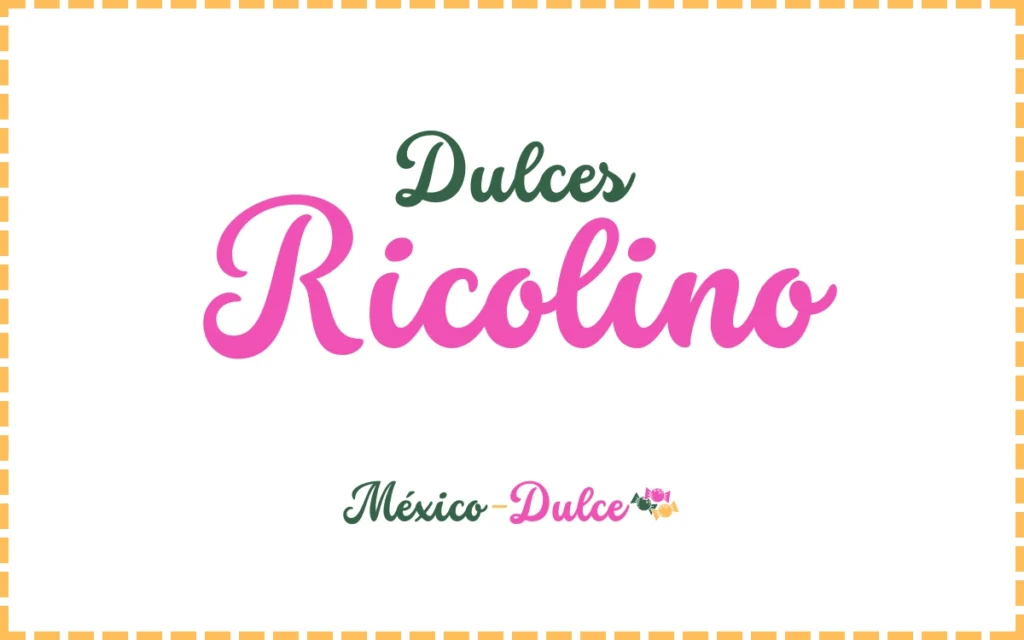 Dulces Ricolino