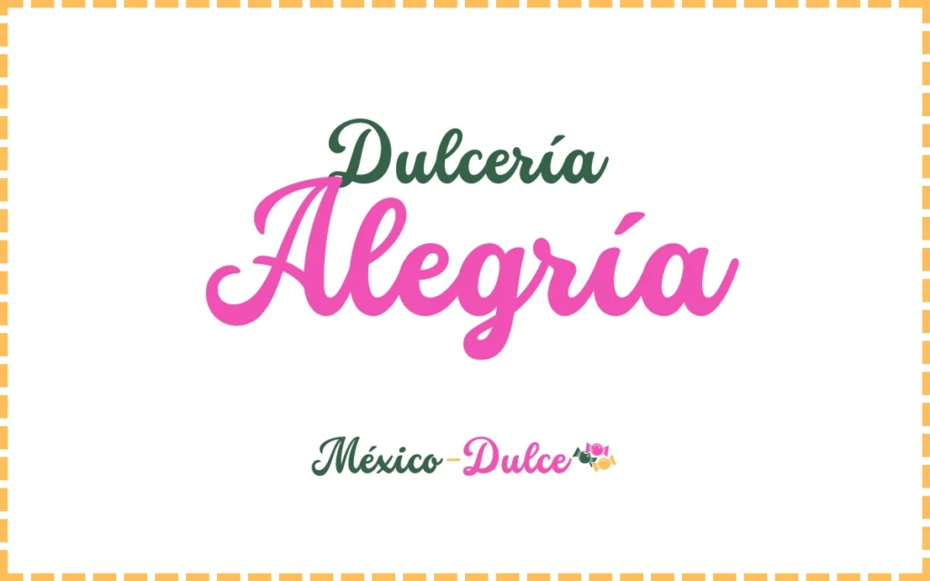 Dulcería Alegría