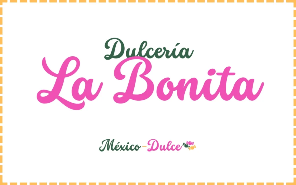 Dulcería La Bonita