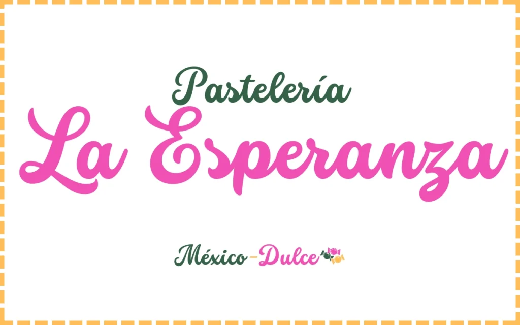 Pastelería La Esperanza Bakery