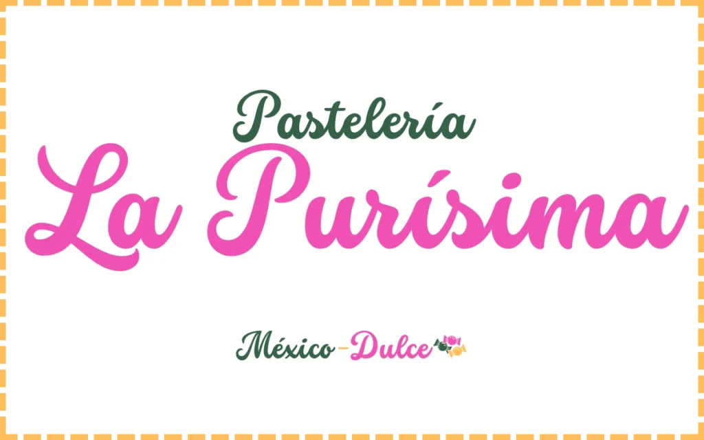 Pastelería La Purísima Bakery